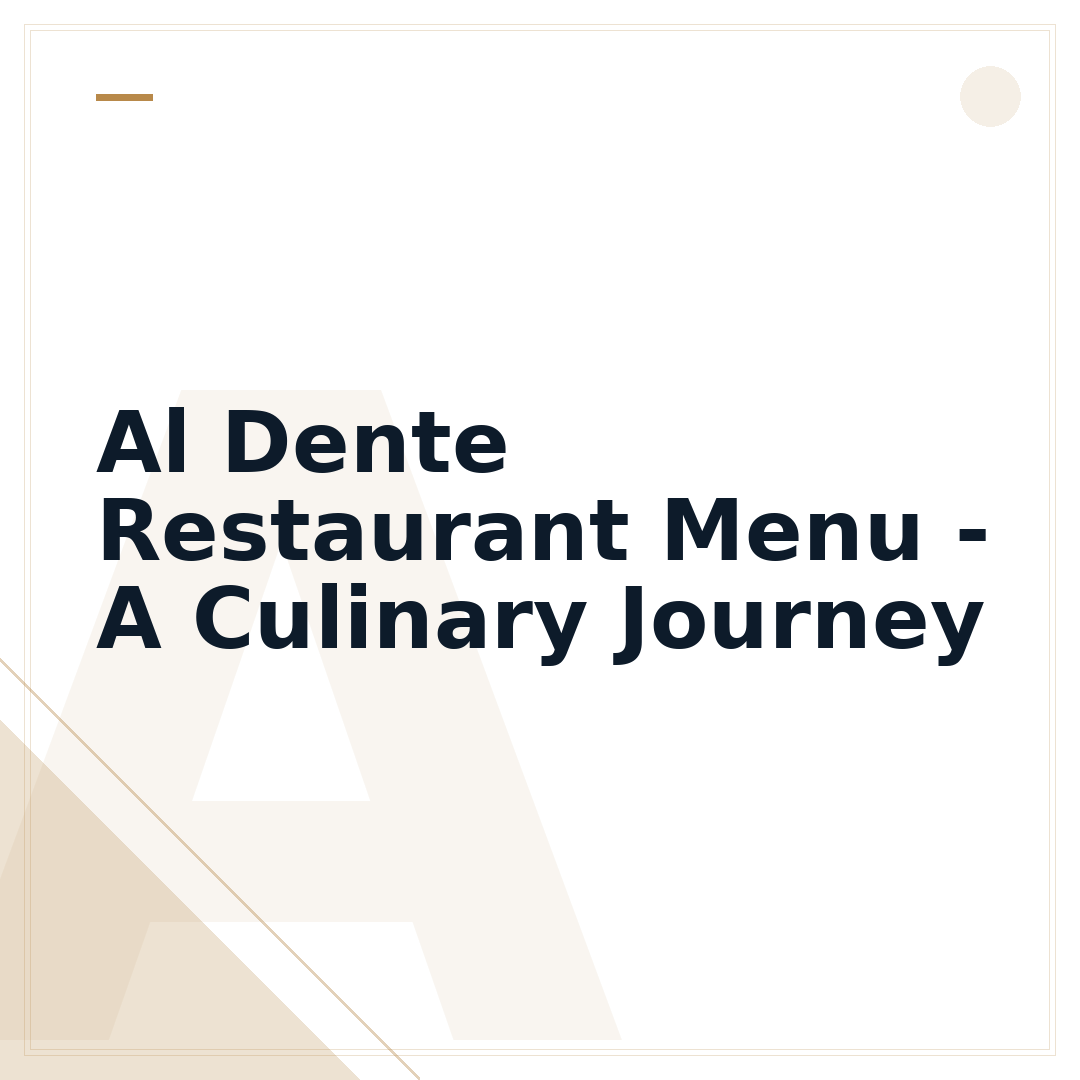 Al Dente Restaurant Menu - A Culinary Journey