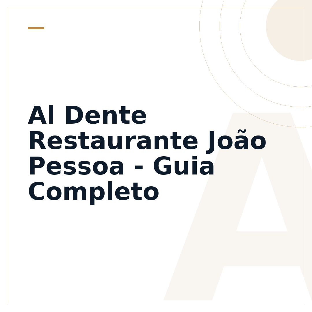 Al Dente Restaurante João Pessoa - Guia Completo