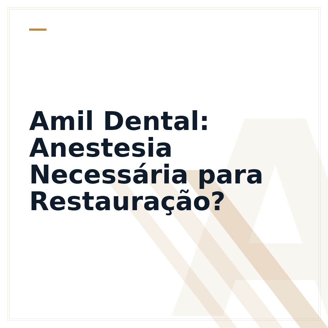 Amil Dental: Anestesia Necessária para Restauração?