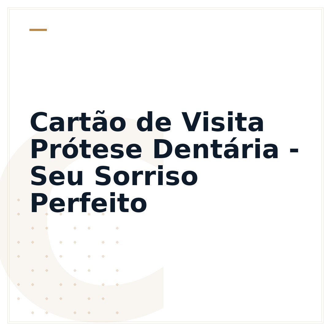 Cartão de Visita Prótese Dentária - Seu Sorriso Perfeito