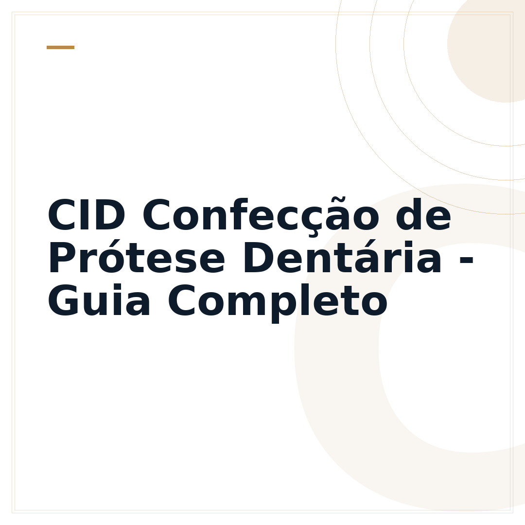 CID Confecção de Prótese Dentária - Guia Completo