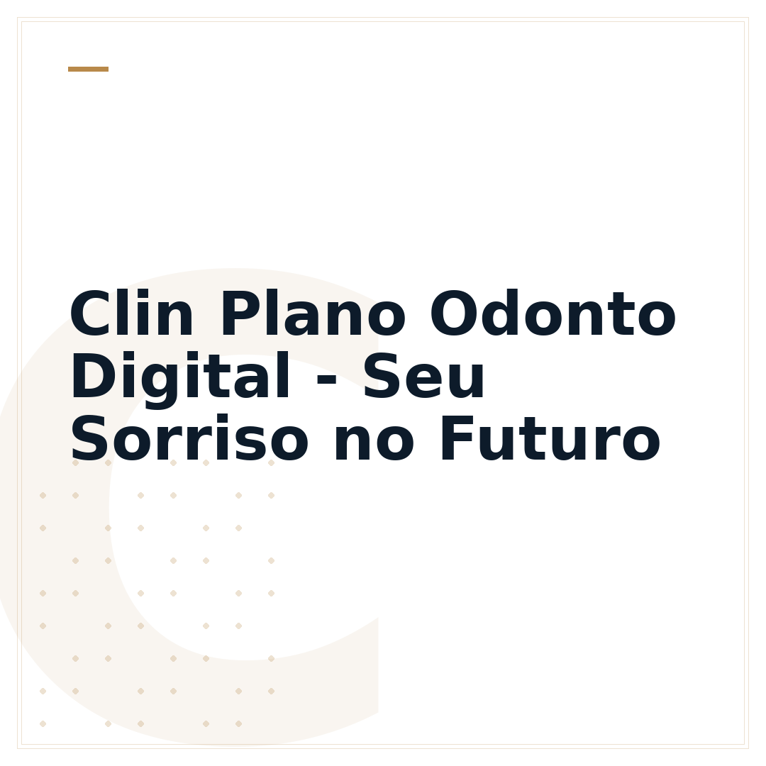 Clin Plano Odonto Digital - Seu Sorriso no Futuro