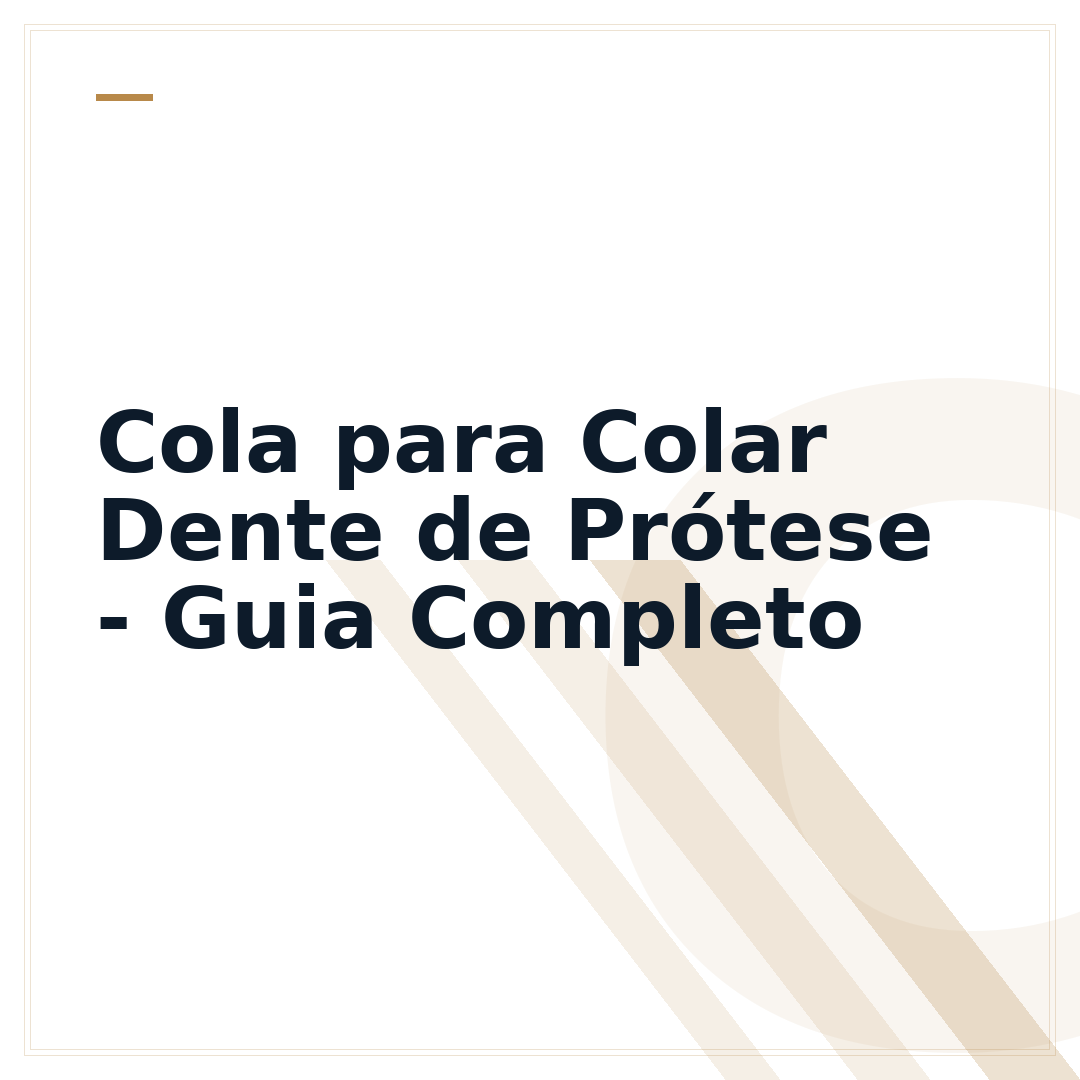 Cola para Colar Dente de Prótese - Guia Completo
