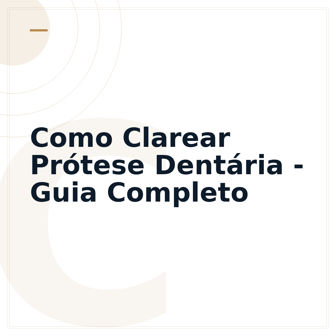 Como Clarear Prótese Dentária - Guia Completo