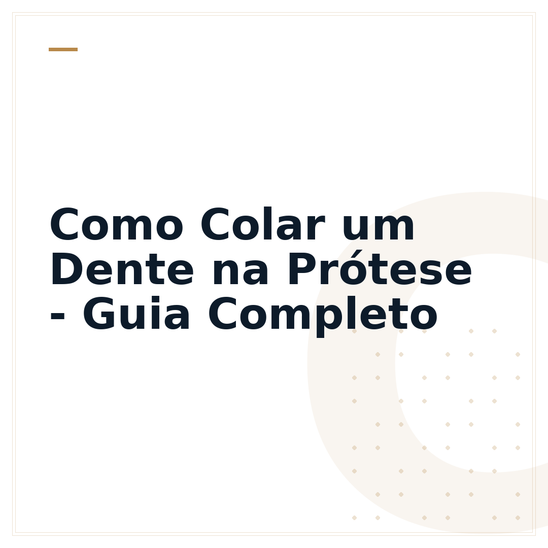 Como Colar um Dente na Prótese - Guia Completo