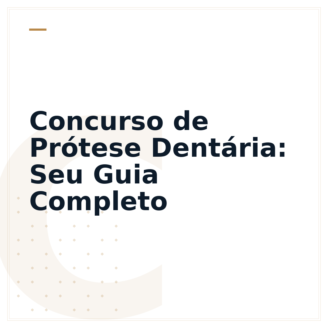 Concurso de Prótese Dentária: Seu Guia Completo