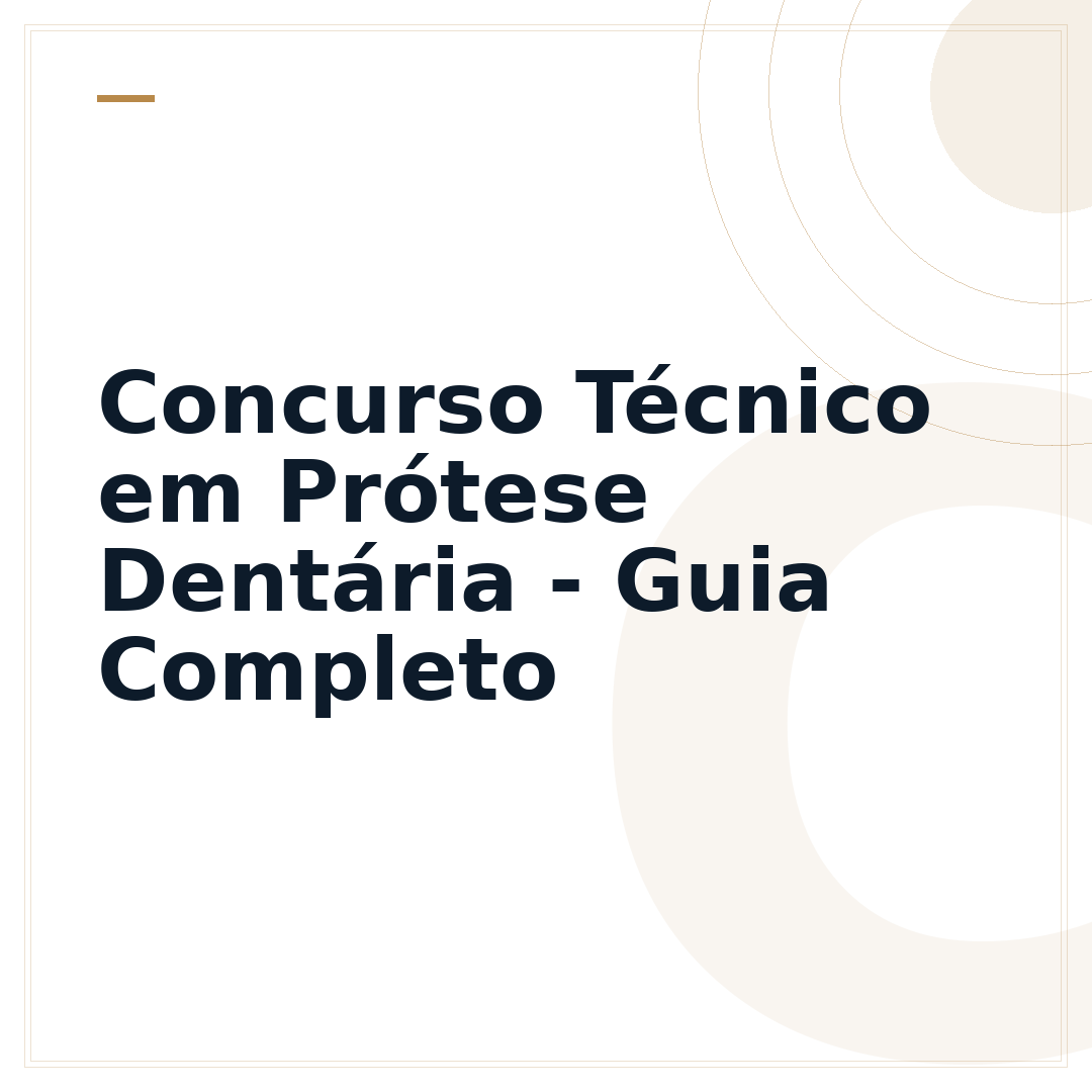 Concurso Técnico em Prótese Dentária - Guia Completo