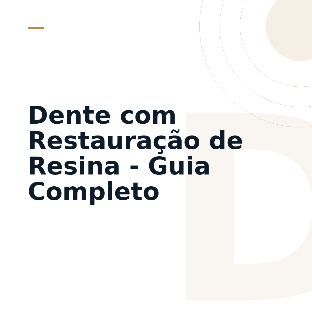 Dente com Restauração de Resina - Guia Completo