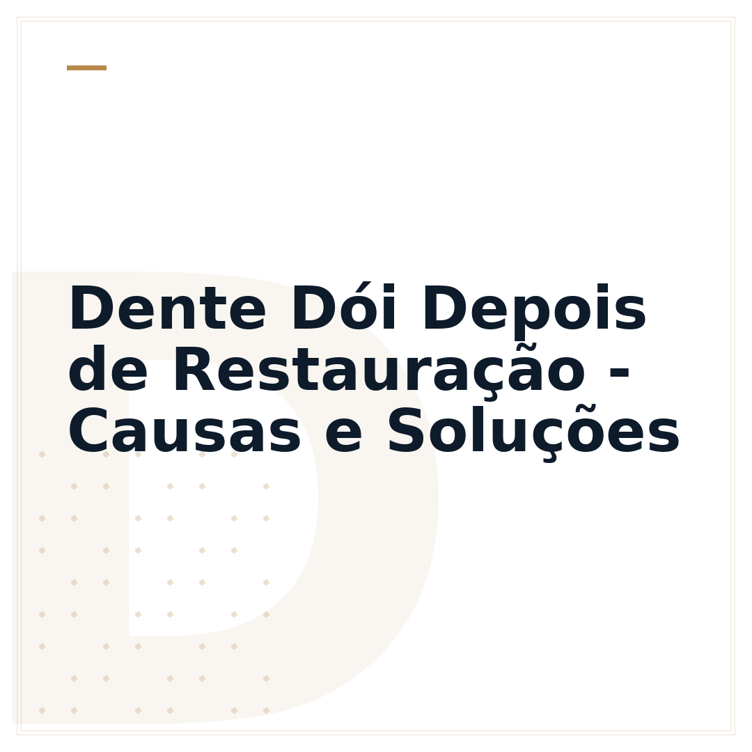 Dente Dói Depois de Restauração - Causas e Soluções