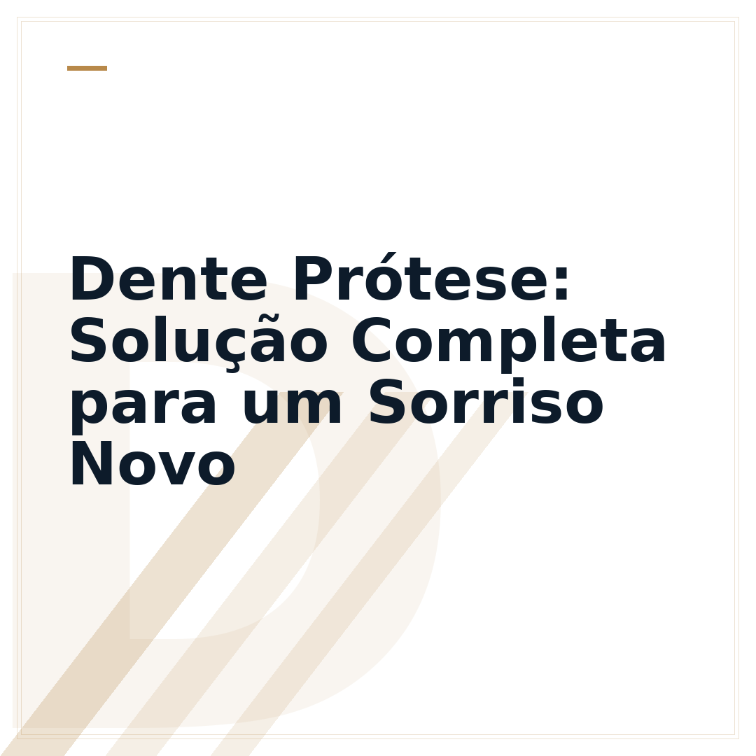 Dente Prótese: Solução Completa para um Sorriso Novo