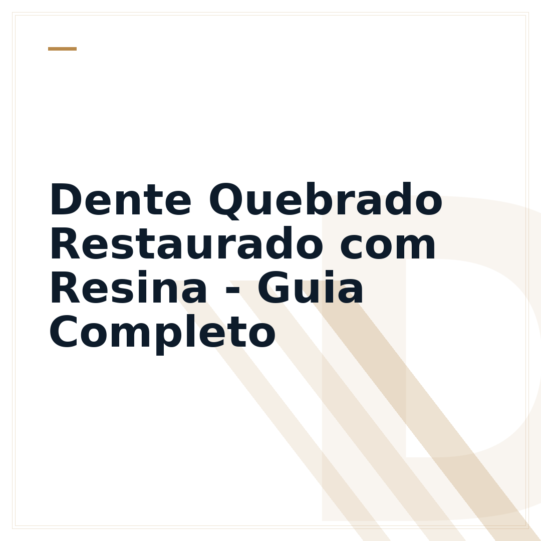 Dente Quebrado Restaurado com Resina - Guia Completo