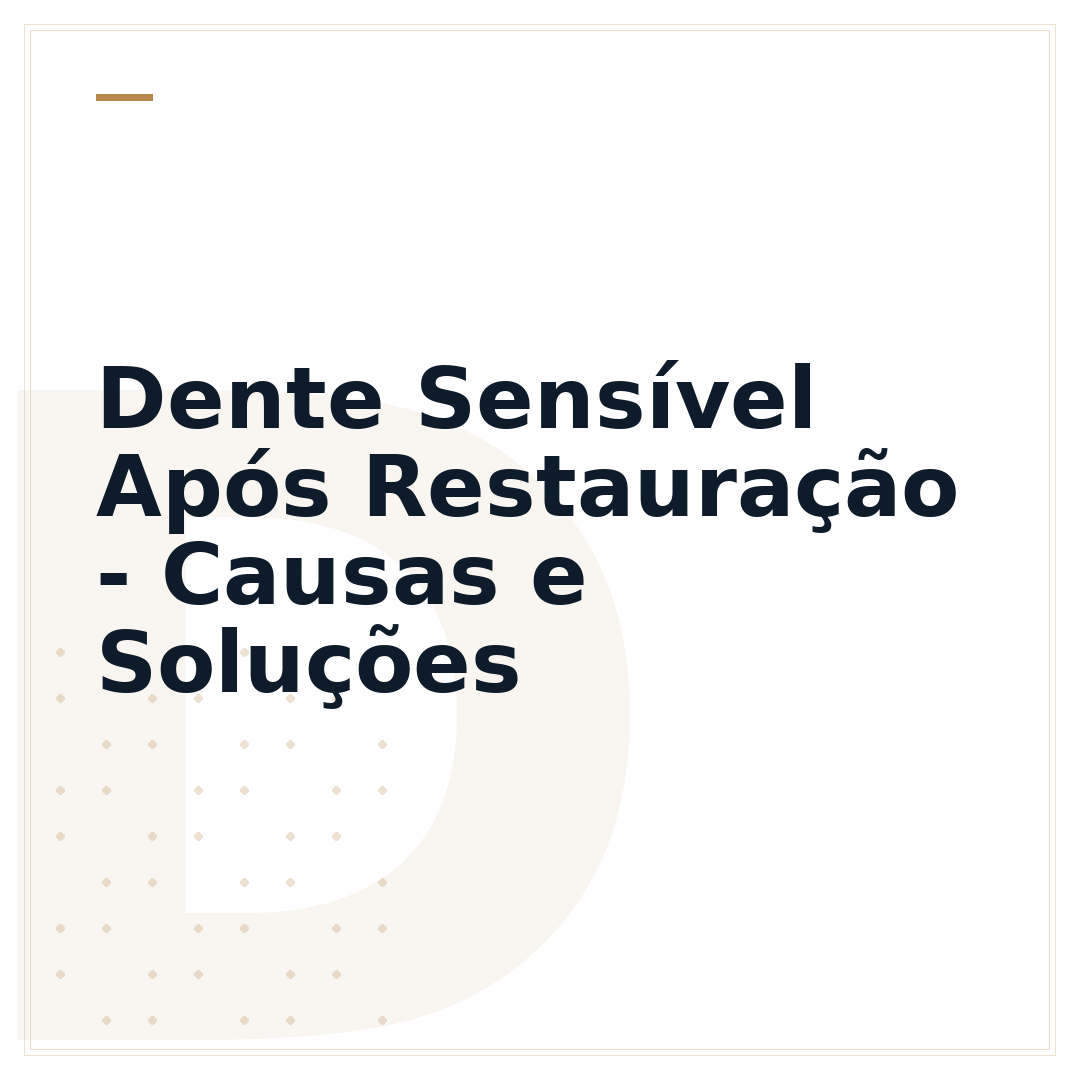 Dente Sensível Após Restauração - Causas e Soluções