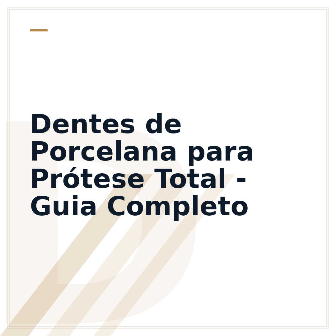 Dentes de Porcelana para Prótese Total - Guia Completo