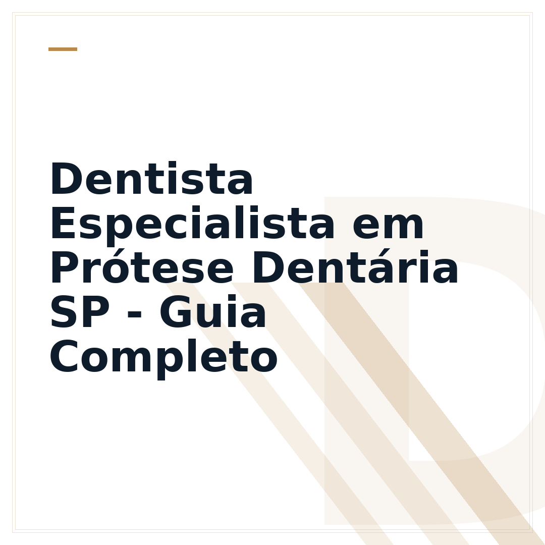 Dentista Especialista em Prótese Dentária SP - Guia Completo