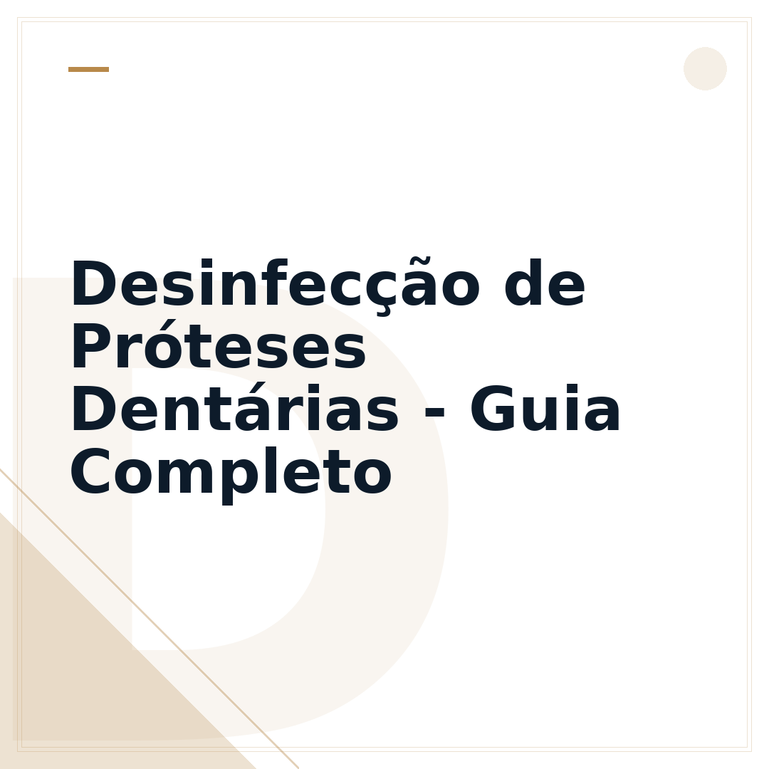 Desinfecção de Próteses Dentárias - Guia Completo