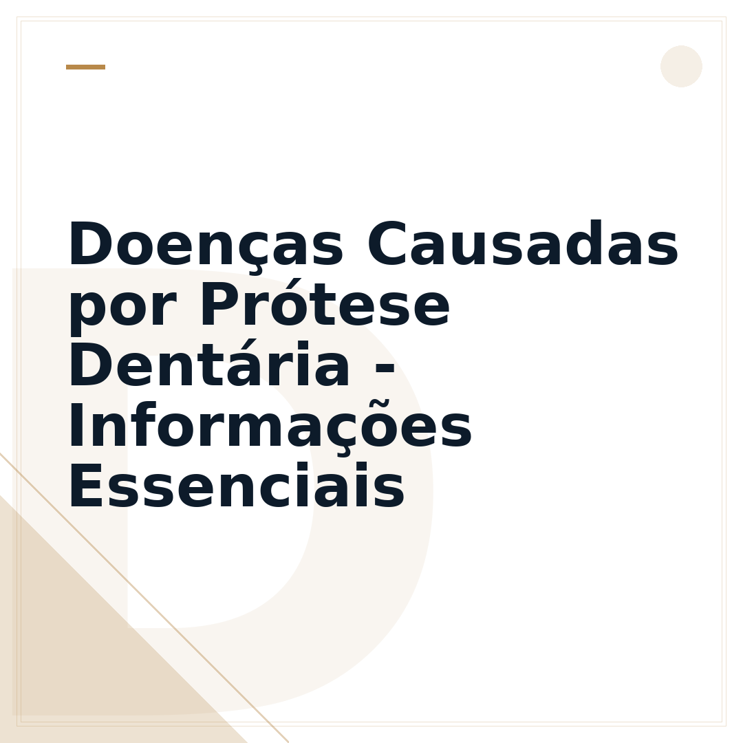 Doenças Causadas por Prótese Dentária - Informações Essenciais