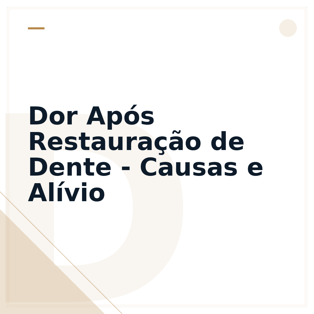 Dor Após Restauração de Dente - Causas e Alívio