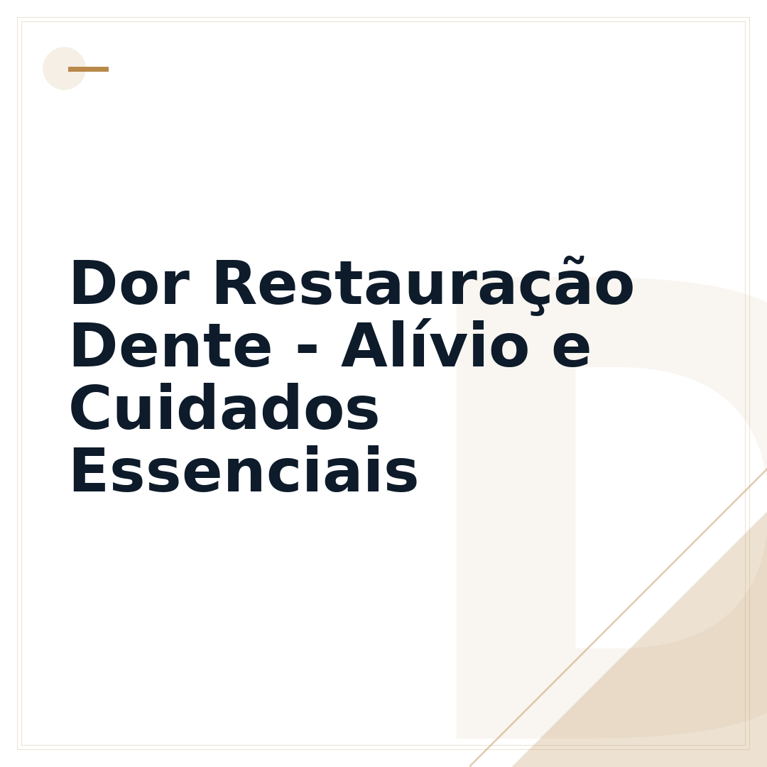 Dor Restauração Dente - Alívio e Cuidados Essenciais