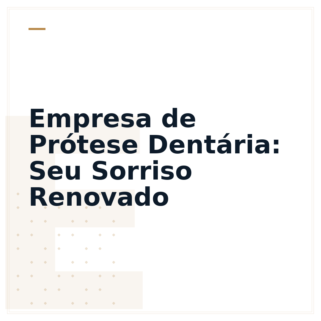 Empresa de Prótese Dentária: Seu Sorriso Renovado