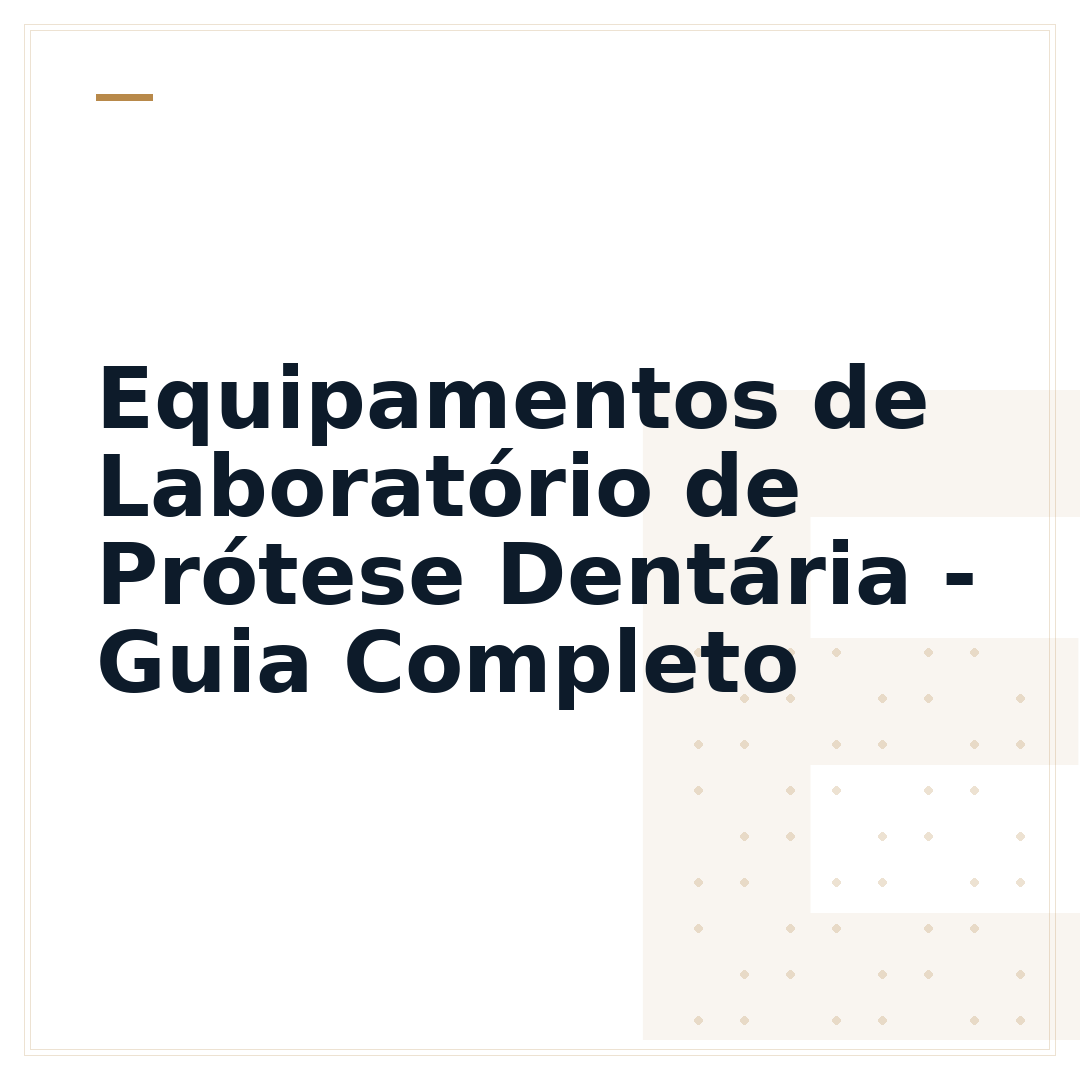Equipamentos de Laboratório de Prótese Dentária - Guia Completo