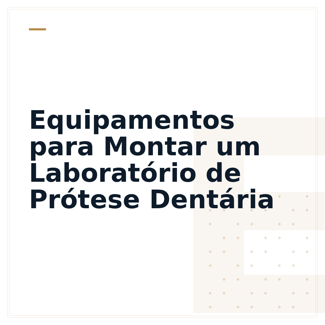 Equipamentos para Montar um Laboratório de Prótese Dentária