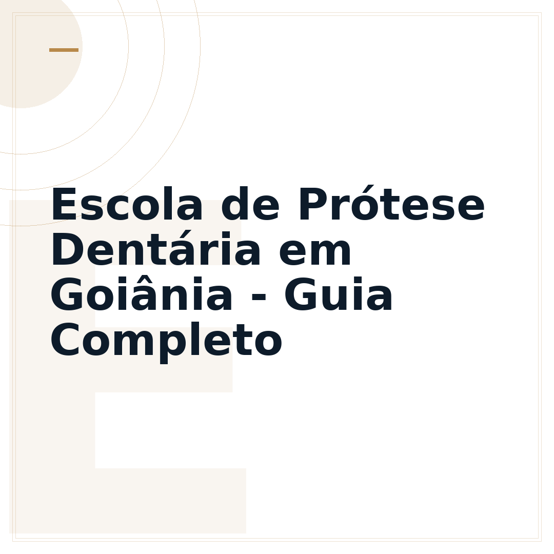 Escola de Prótese Dentária em Goiânia - Guia Completo