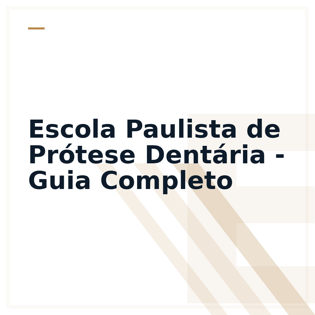 Escola Paulista de Prótese Dentária - Guia Completo
