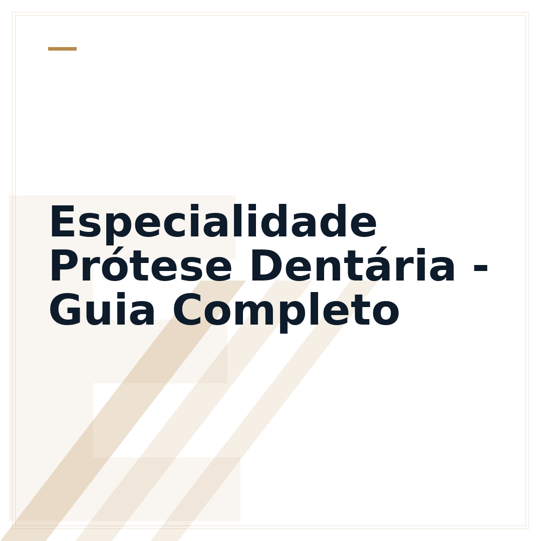 Especialidade Prótese Dentária - Guia Completo