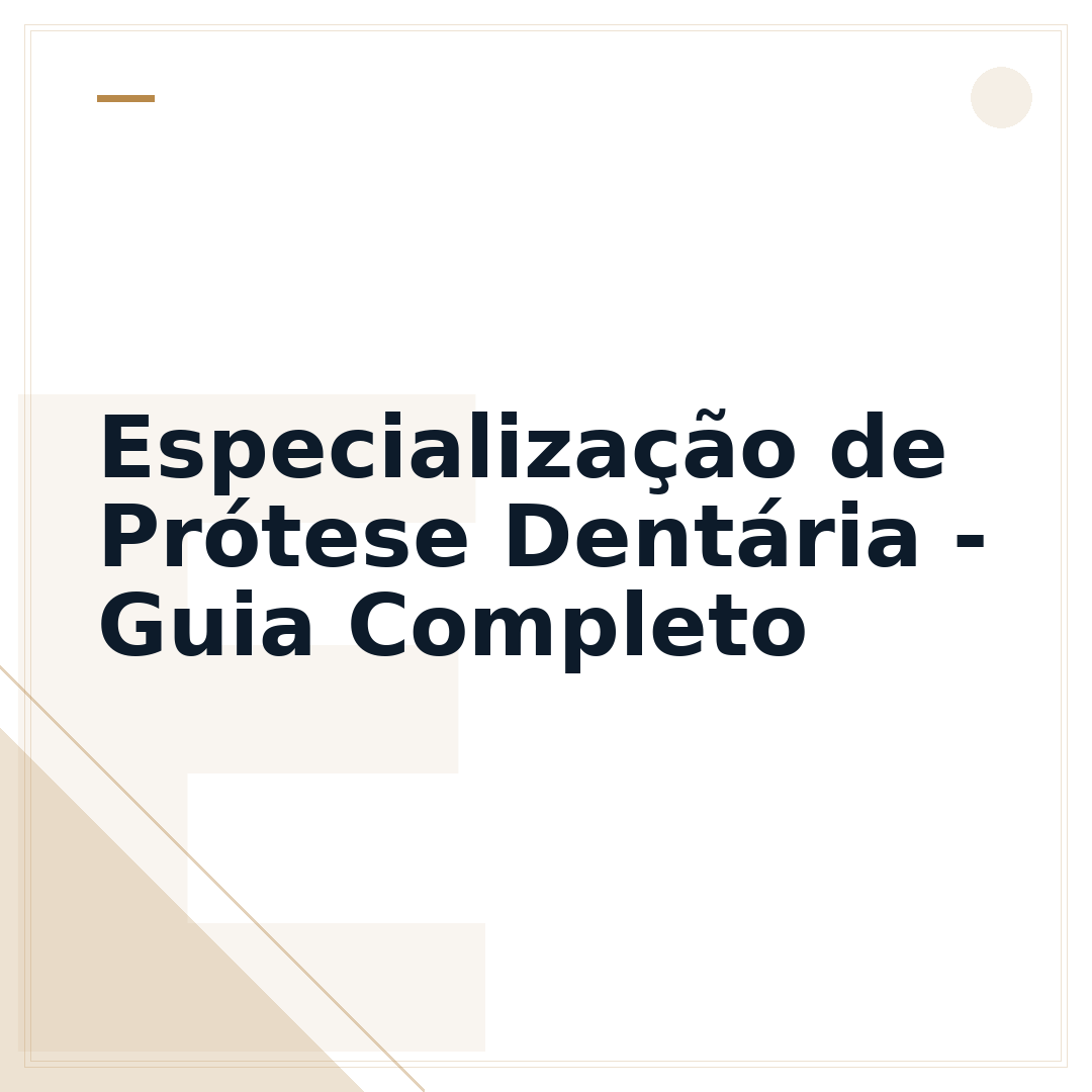 Especialização de Prótese Dentária - Guia Completo