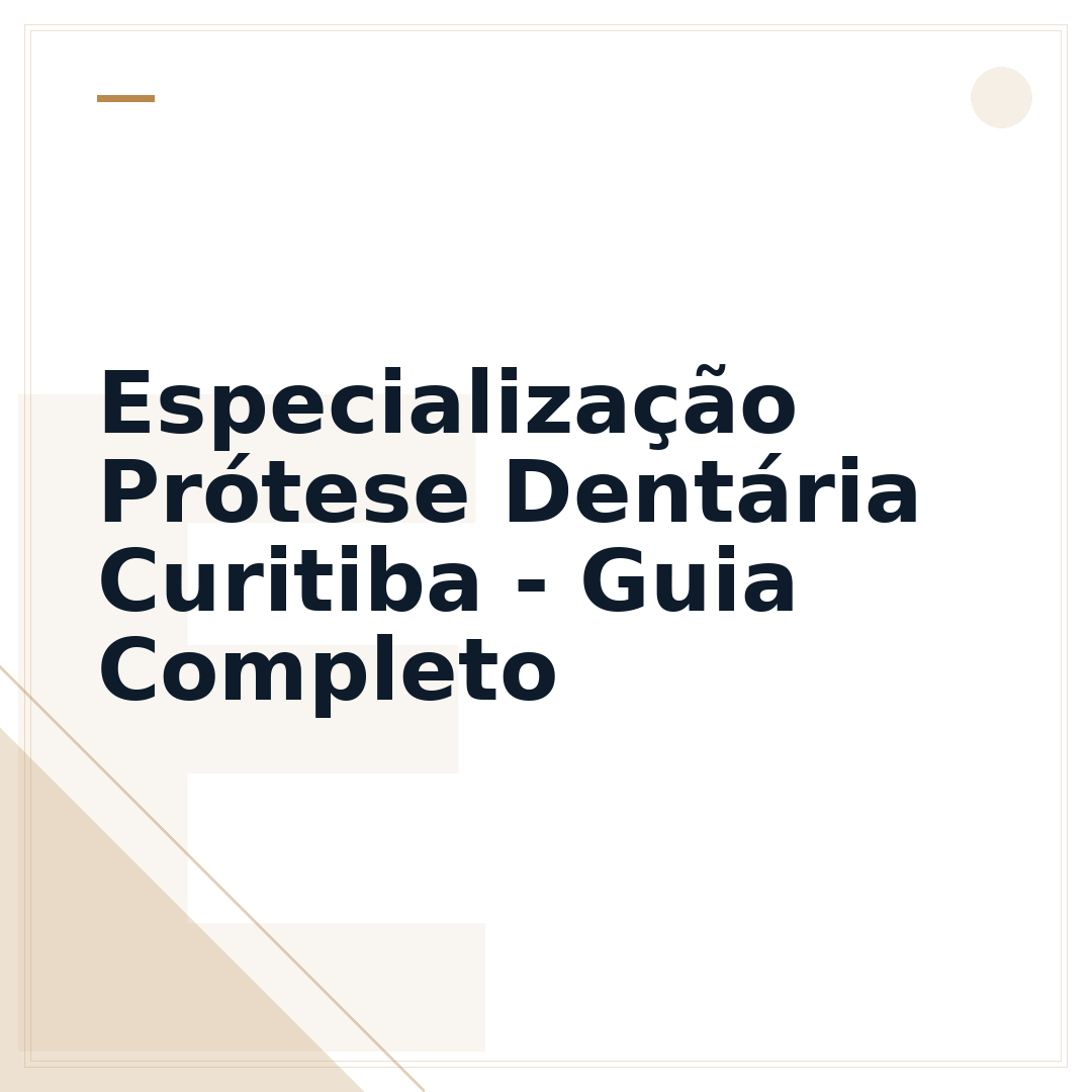 Especialização Prótese Dentária Curitiba - Guia Completo