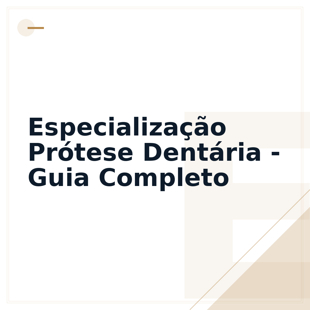 Especialização Prótese Dentária - Guia Completo