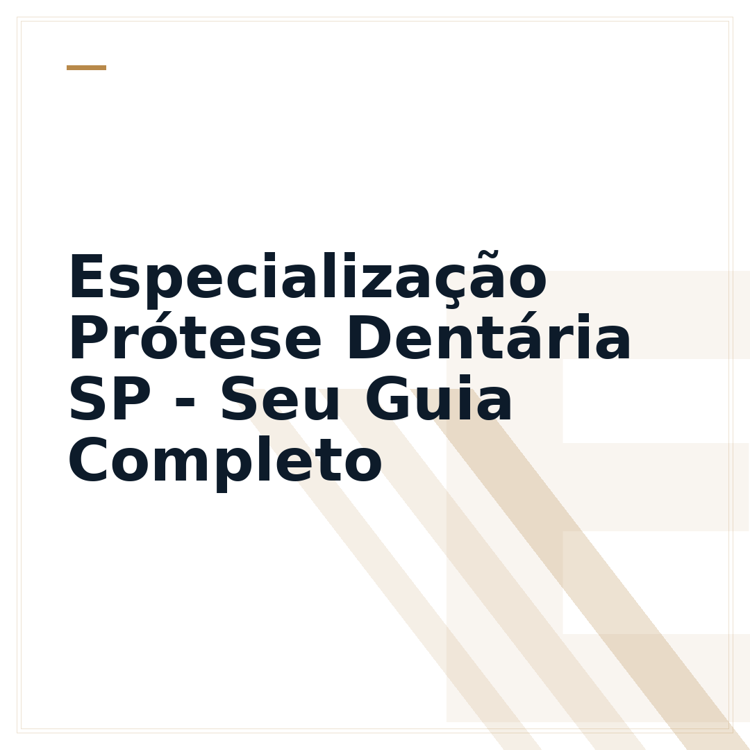 Especialização Prótese Dentária SP - Seu Guia Completo