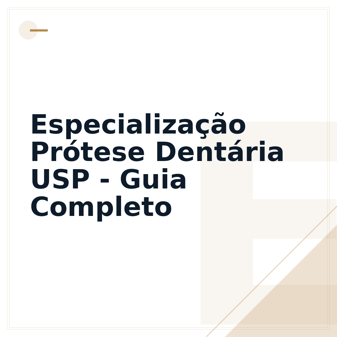 Especialização Prótese Dentária USP - Guia Completo