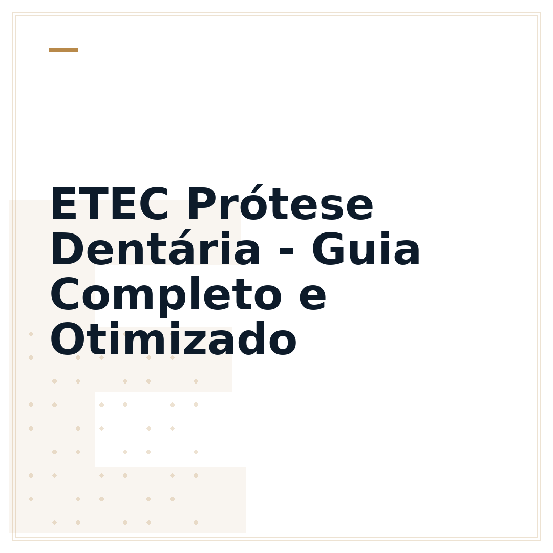 ETEC Prótese Dentária - Guia Completo e Otimizado