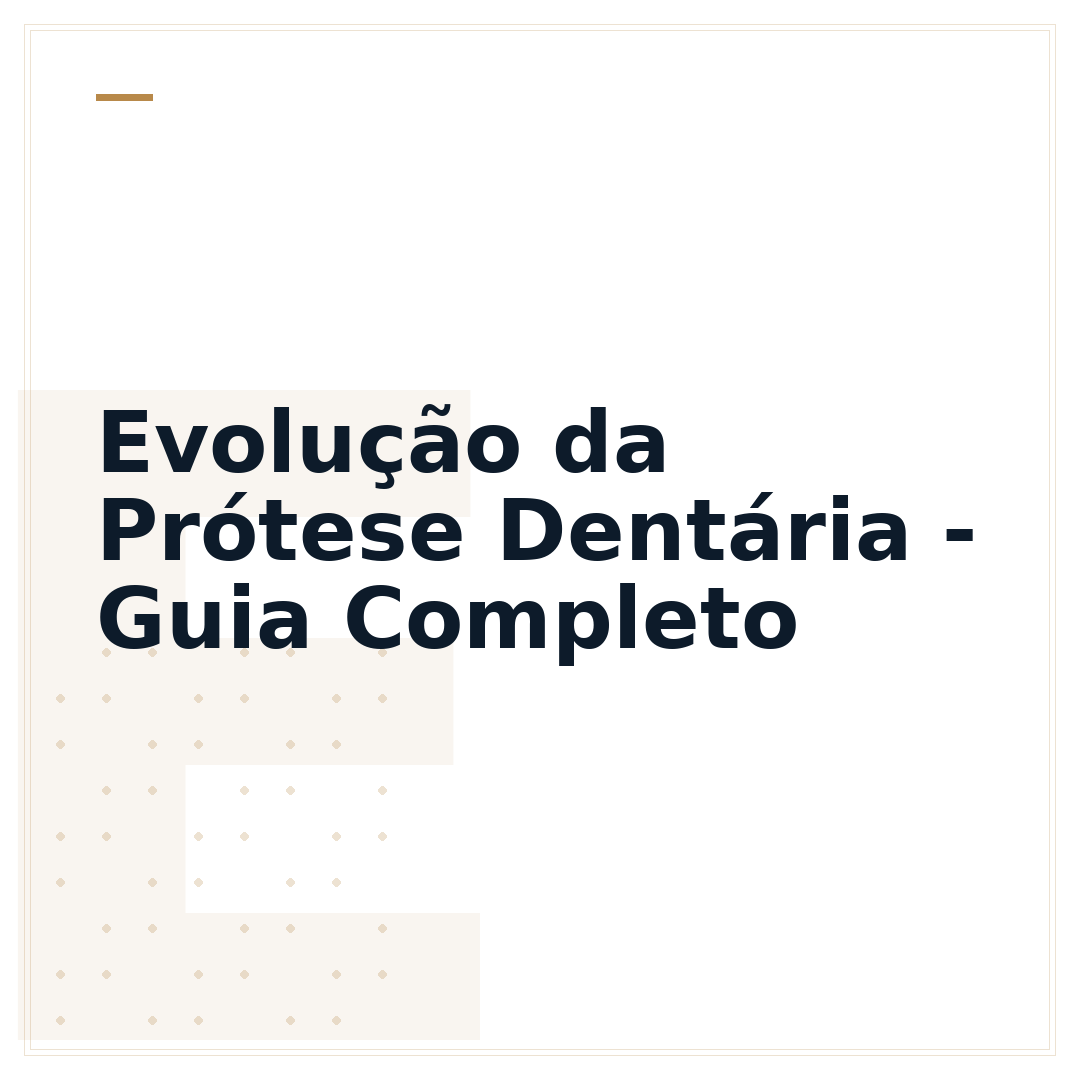 Evolução da Prótese Dentária - Guia Completo