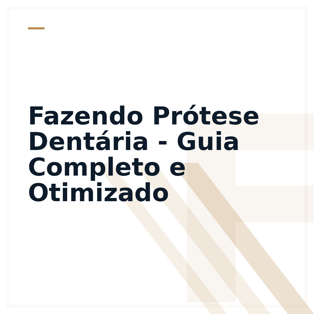Fazendo Prótese Dentária - Guia Completo e Otimizado
