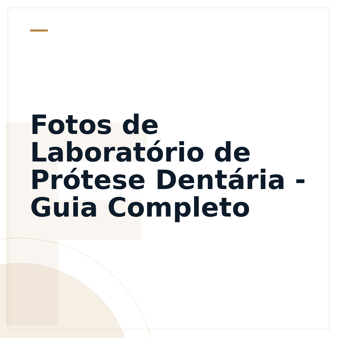 Fotos de Laboratório de Prótese Dentária - Guia Completo