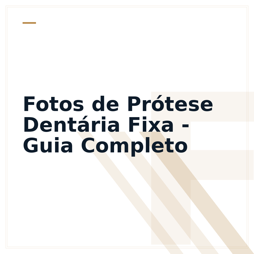 Fotos de Prótese Dentária Fixa - Guia Completo