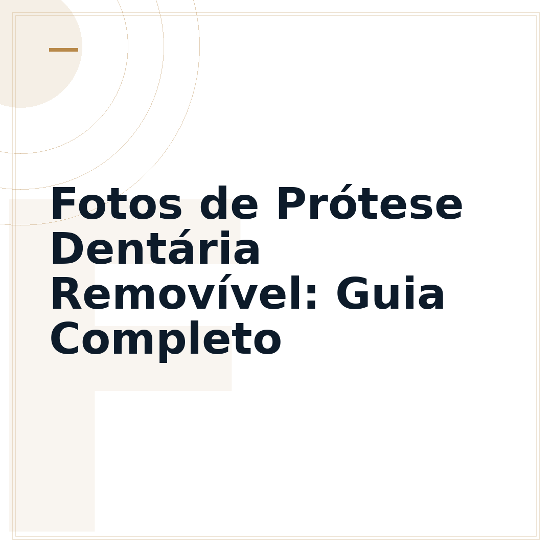 Fotos de Prótese Dentária Removível: Guia Completo