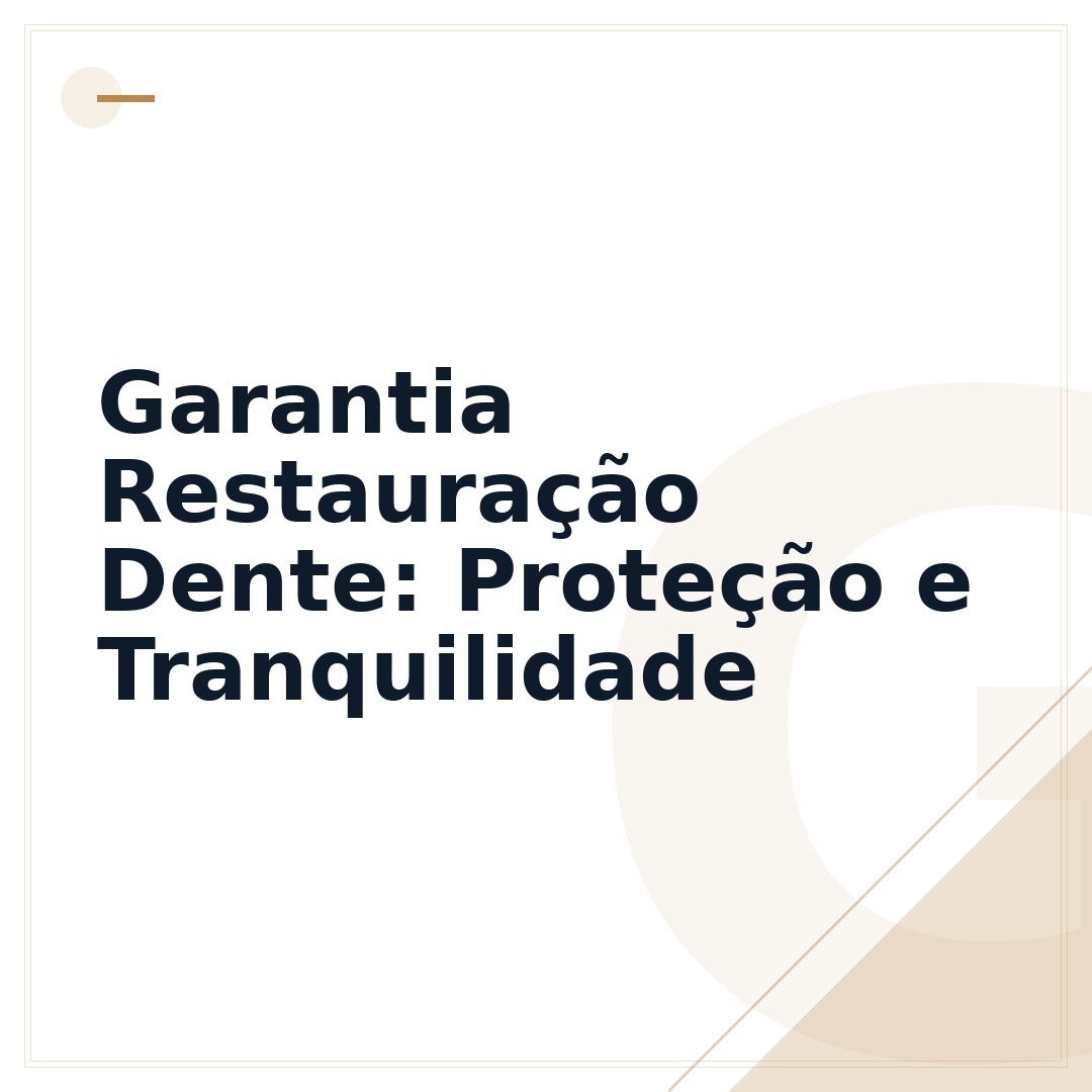 Garantia Restauração Dente: Proteção e Tranquilidade