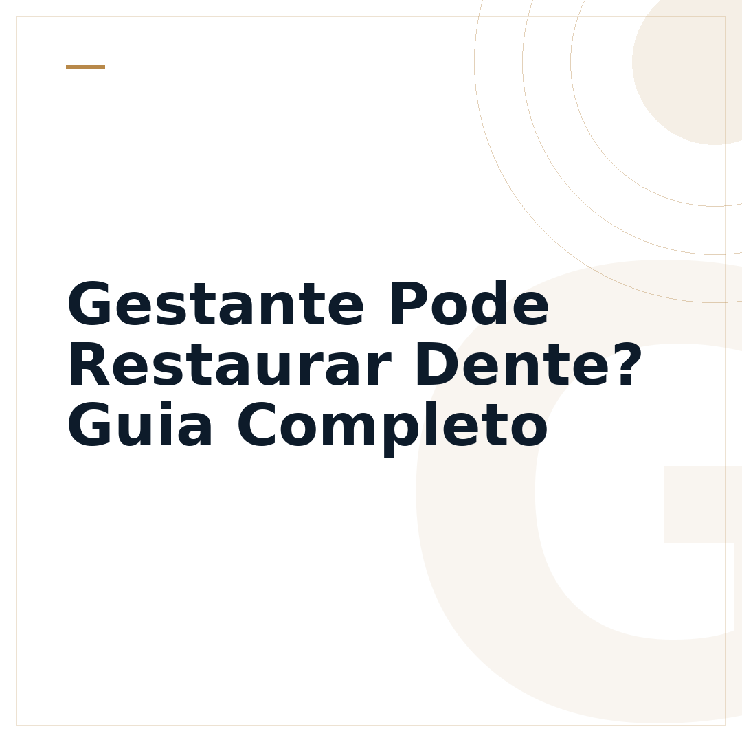 Gestante Pode Restaurar Dente? Guia Completo