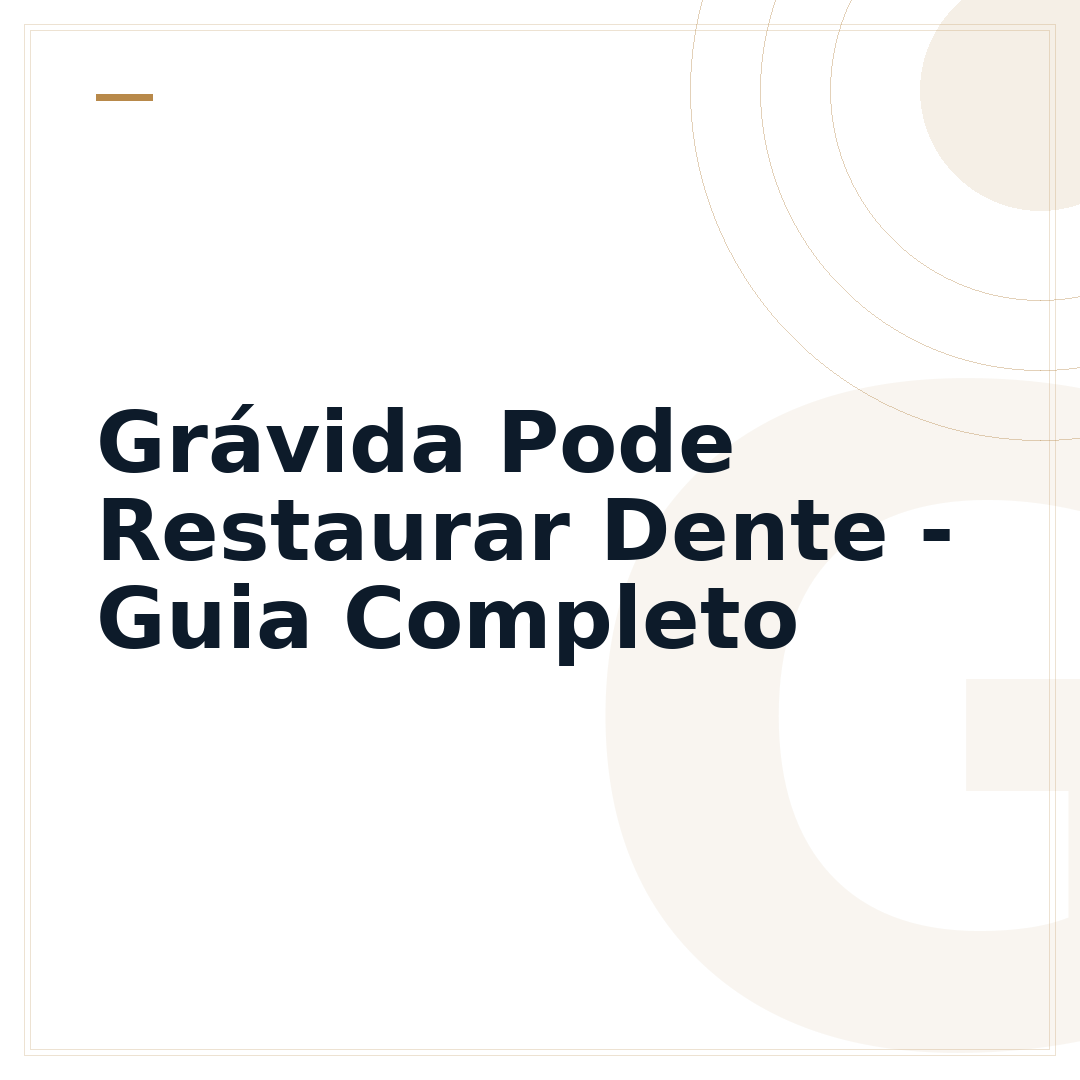 Grávida Pode Restaurar Dente - Guia Completo