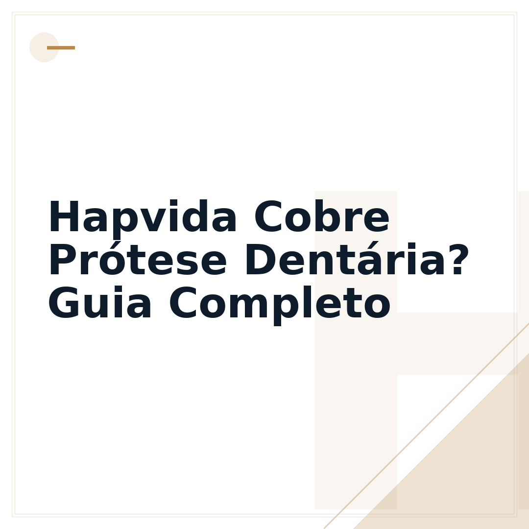 Hapvida Cobre Prótese Dentária? Guia Completo