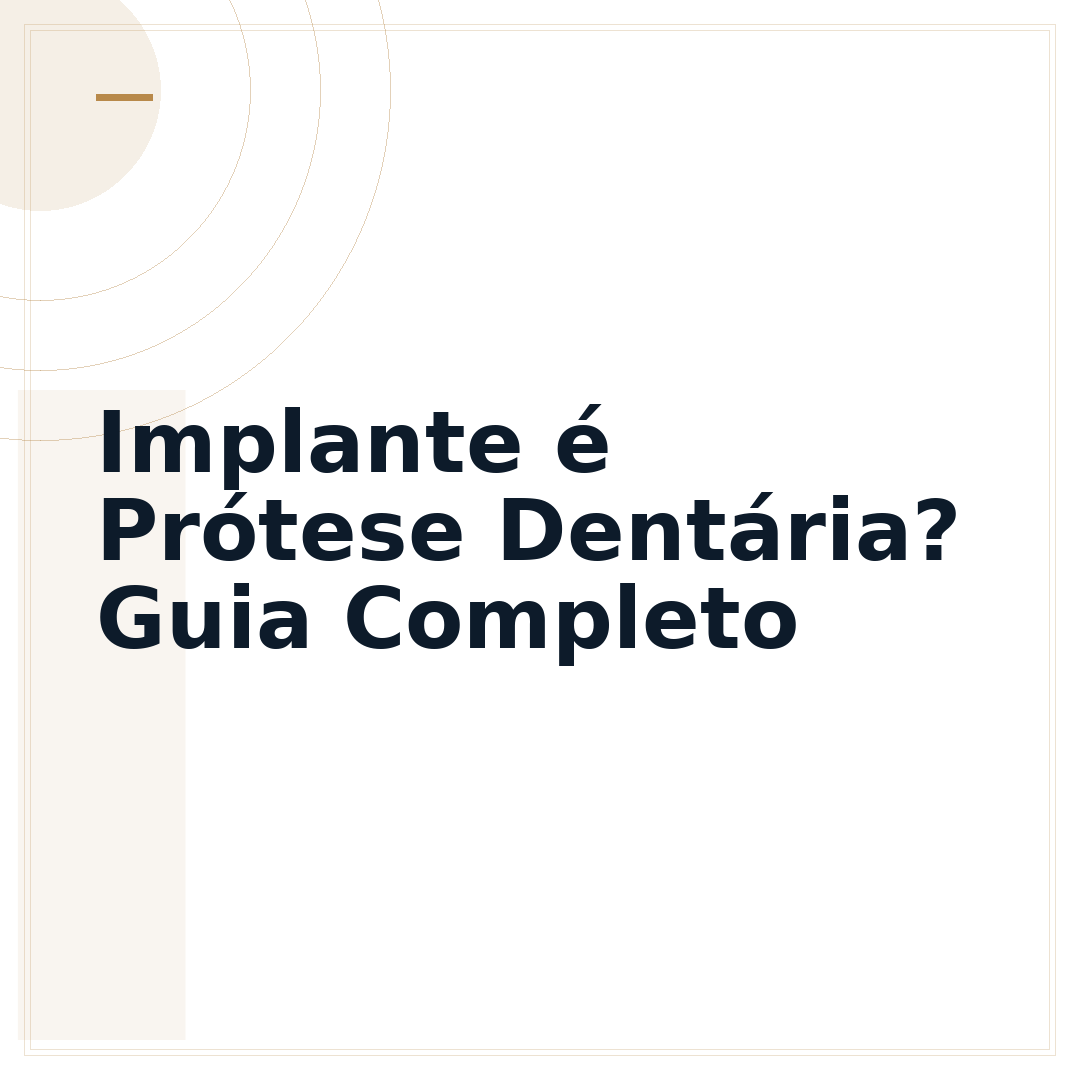 Implante é Prótese Dentária? Guia Completo
