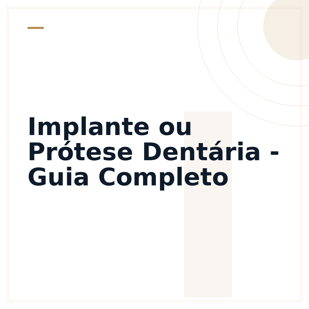 Implante ou Prótese Dentária - Guia Completo