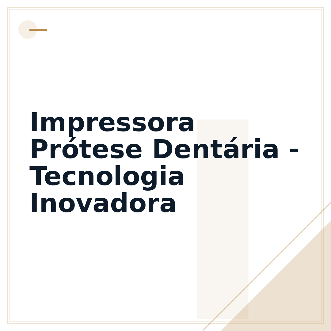 Impressora Prótese Dentária - Tecnologia Inovadora