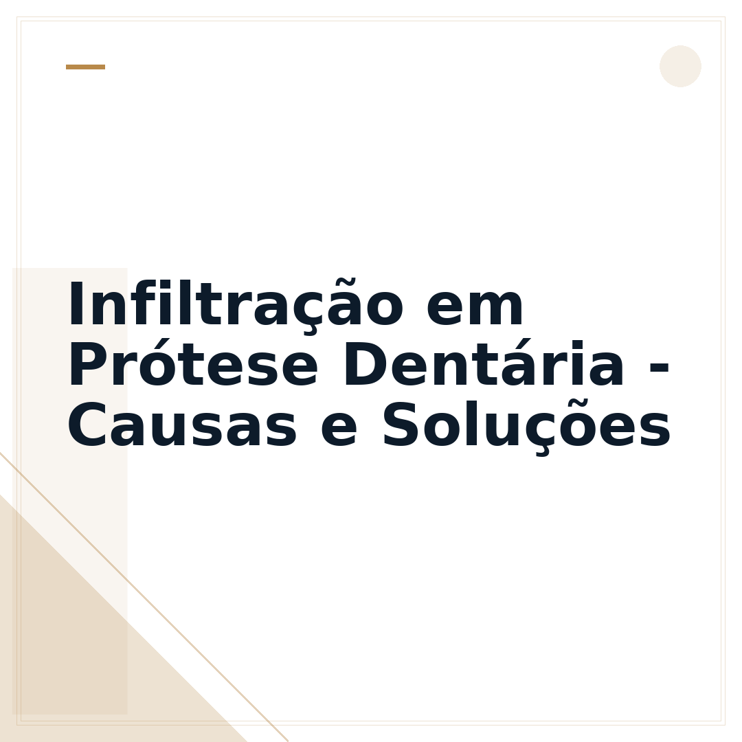 Infiltração em Prótese Dentária - Causas e Soluções
