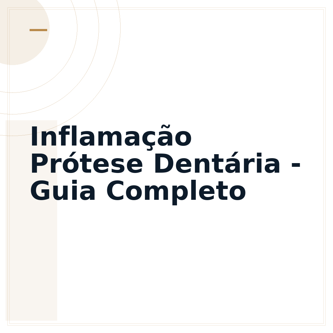 Inflamação Prótese Dentária - Guia Completo