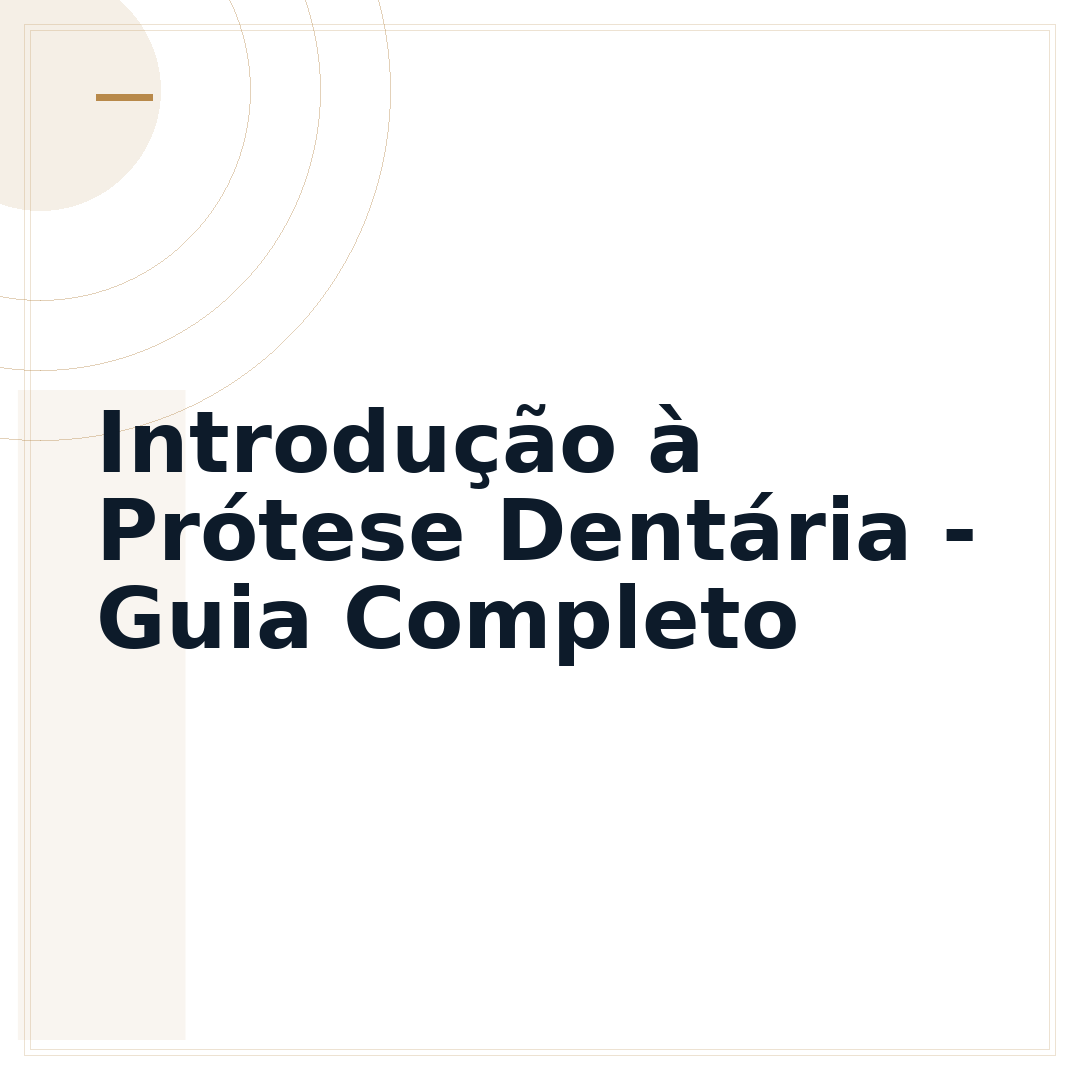 Introdução à Prótese Dentária - Guia Completo