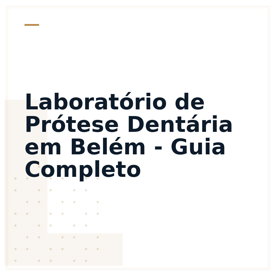 Laboratório de Prótese Dentária em Belém - Guia Completo